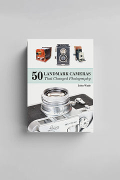 50 Landmark Cameras That Changed Photography